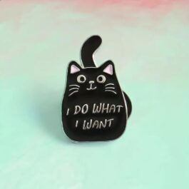 Black Cat Enamel Pin – I Do What I Want