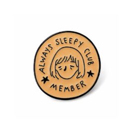 Always Sleepy Club Member Enamel Pin – Round Sleepy Face Design
