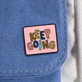 Keep Going Pink Enamel Pin – Colourful Motivational Design