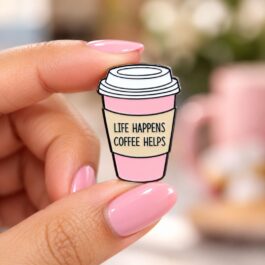Coffee Enamel Pin – Life Happens Coffee Helps | Pink Coffee Cup