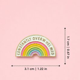 Constantly Overwhelmed Rainbow Enamel Pin – 3.1 cm